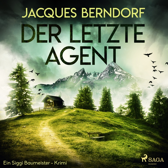 Der letzte Agent - Ein Siggi-Baumeister-Krimi (lydbog) af Jacques Berndorf