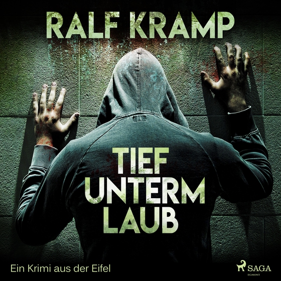 Tief unterm Laub - Ein Krimi aus der Eifel (lydbog) af Ralf Kramp