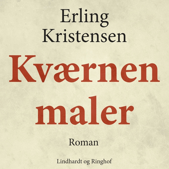 Kværnen maler (lydbog) af Erling Kristensen