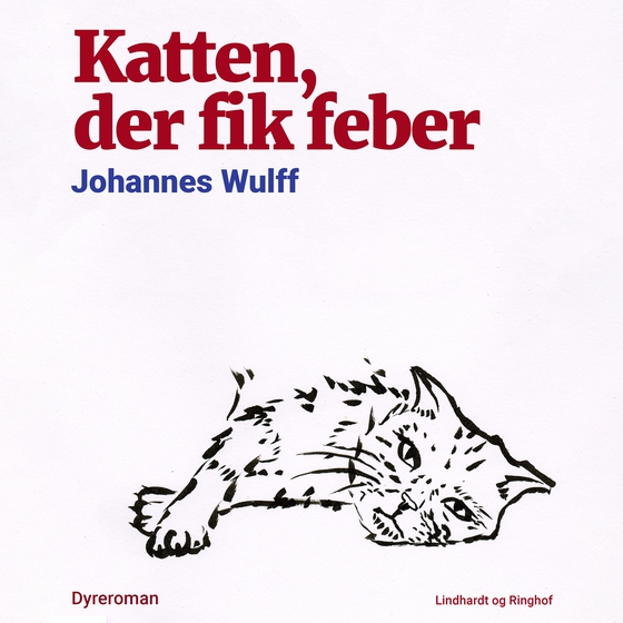 Katten, der fik feber