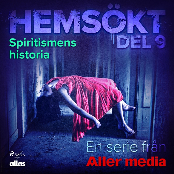 Spiritismens historia (lydbog) af Allas Hemsökt