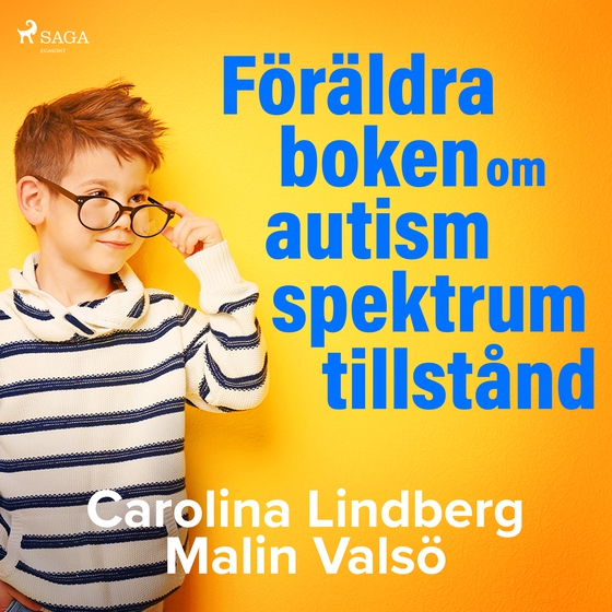 Föräldraboken om autismspektrumtillstånd (lydbog) af Carolina Lindberg