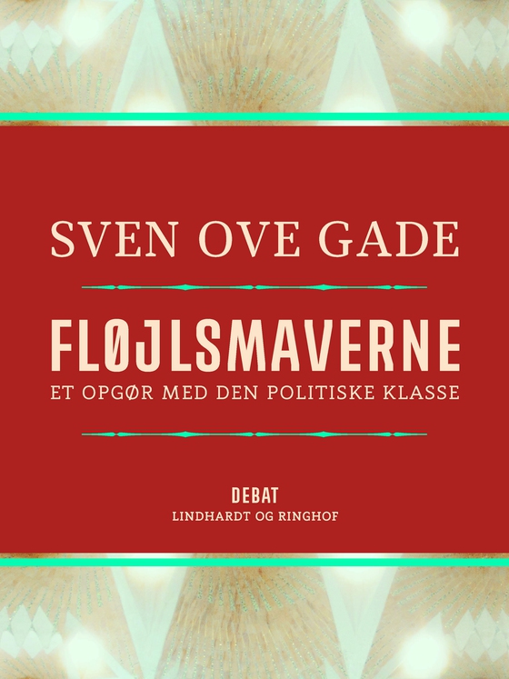 Fløjlsmaverne. Et opgør med den politiske klasse