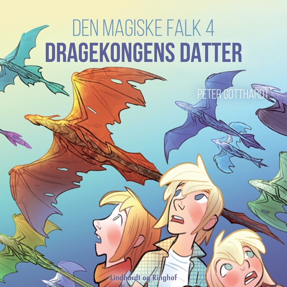 Den magiske falk 4: Dragekongens datter (lydbog) af Peter Gotthardt