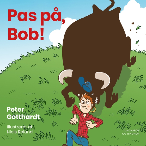 Pas på, Bob! (lydbog) af Peter Gotthardt