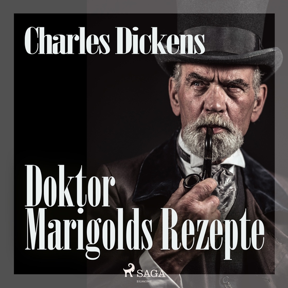 Doktor Marigolds Rezepte (lydbog) af Charles Dickens