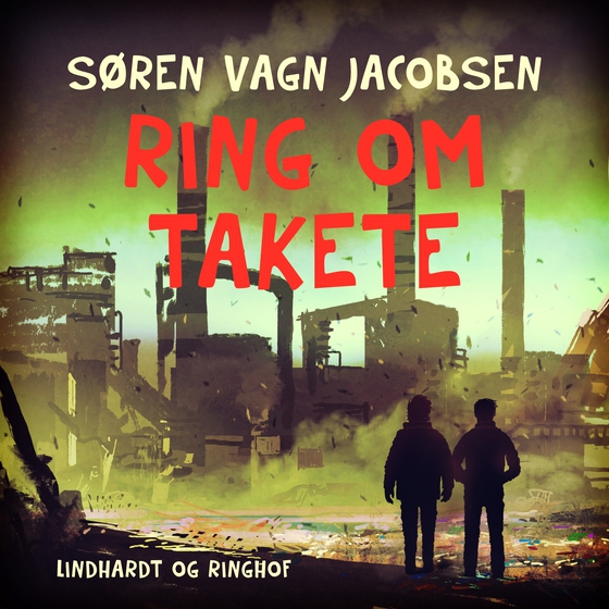 Ring om Takete (lydbog) af Søren vagn Jacobsen