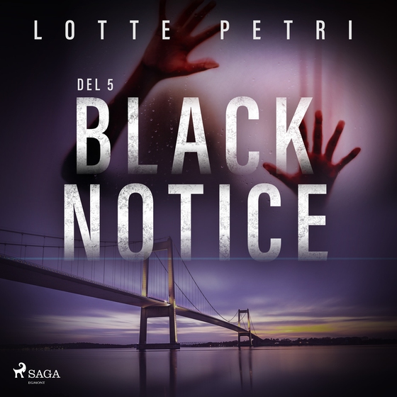 Black Notice del 5 (lydbog) af Lotte Petri