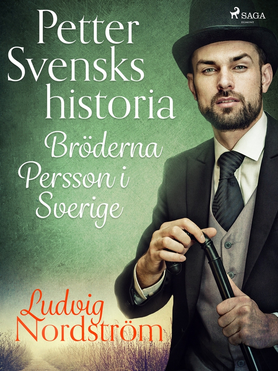 Petter Svensks historia: Bröderna Persson i Sverige (e-bog) af Ludvig Nordström