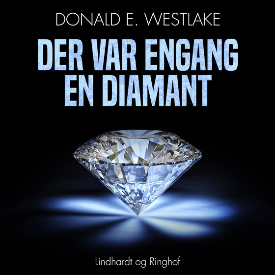 Der var engang en diamant (lydbog) af Donald E. Westlake