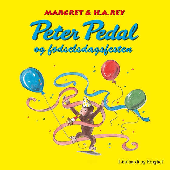 Peter Pedal og fødselsdagsfesten (lydbog) af H.a. Rey