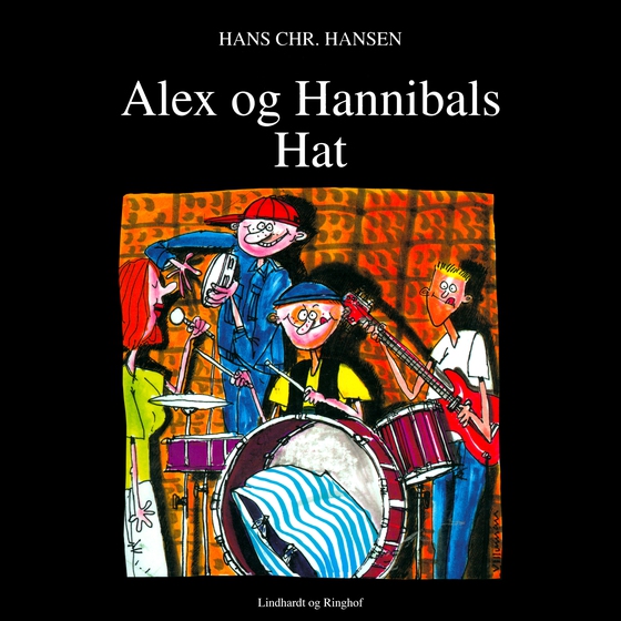 Alex og Hannibals Hat (lydbog) af Hans Christian Hansen