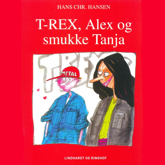 T-REX, Alex og smukke Tanja (lydbog) af Hans Christian Hansen