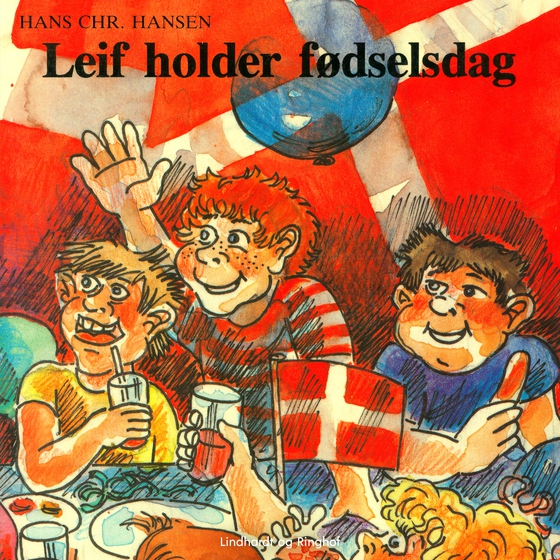 Leif holder fødselsdag (lydbog) af Hans Christian Hansen