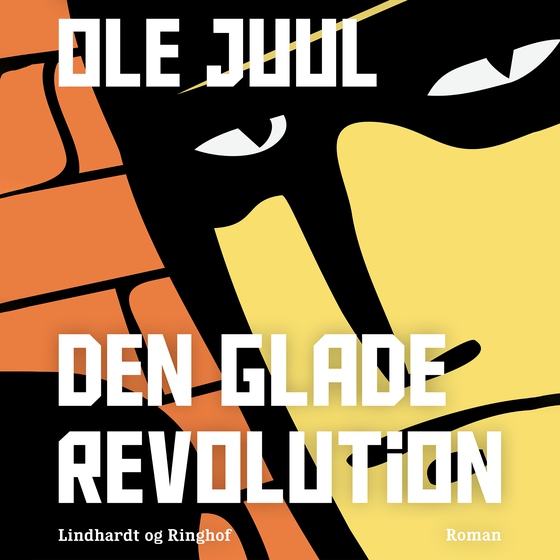 Den glade revolution (lydbog) af Ole Juulsgaard