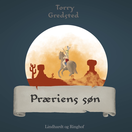 Præriens søn (lydbog) af Torry Gredsted