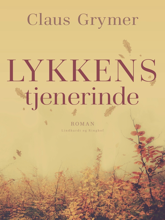 Lykkens tjenerinde