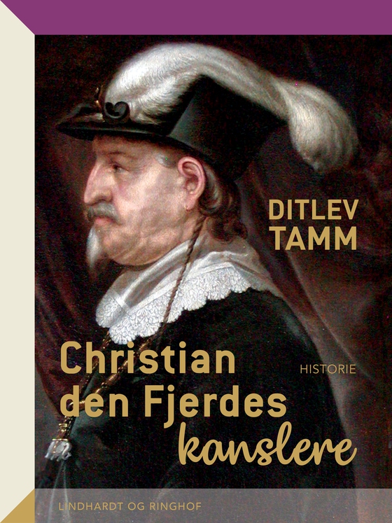 Christian den Fjerdes kanslere (e-bog) af Ditlev Tamm