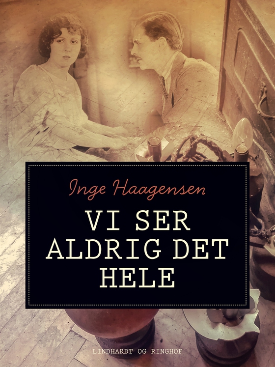 Vi ser aldrig det hele