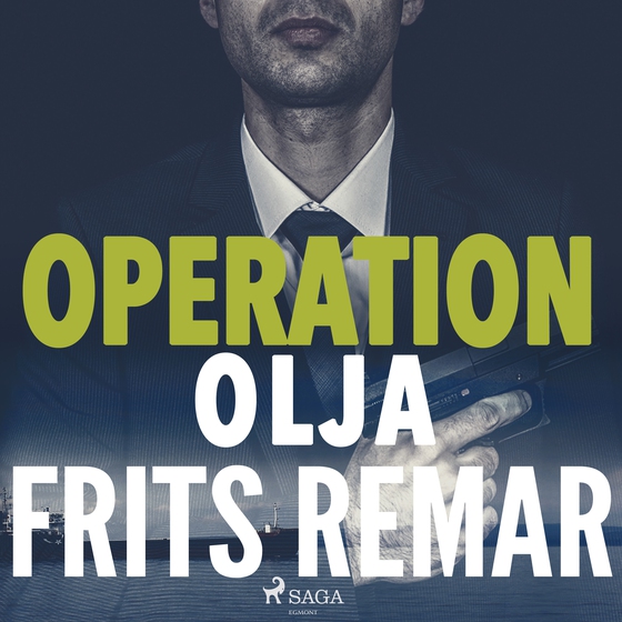 Operation Olja (lydbog) af Frits Remar