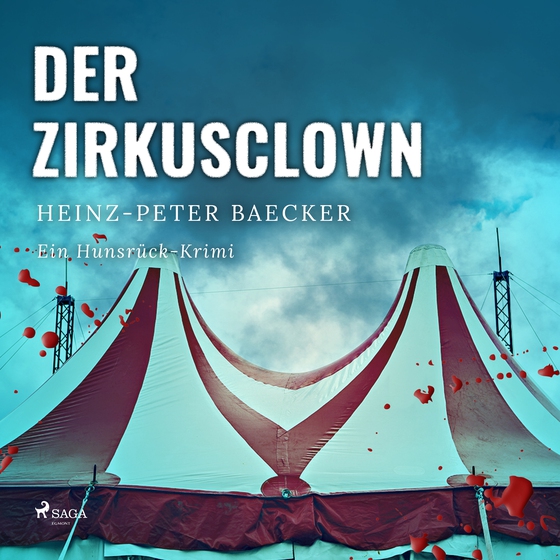 Der Zirkusclown - Ein Hunsrück-Krimi