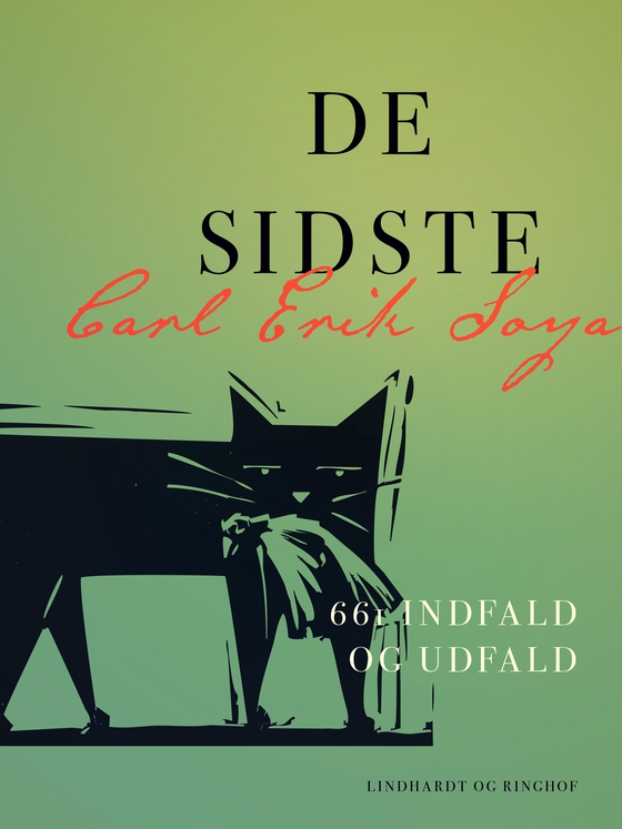 De sidste. 661 indfald og udfald (e-bog) af Carl Erik Soya