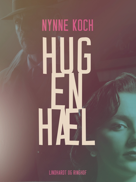 Hug en hæl (e-bog) af Nynne Koch