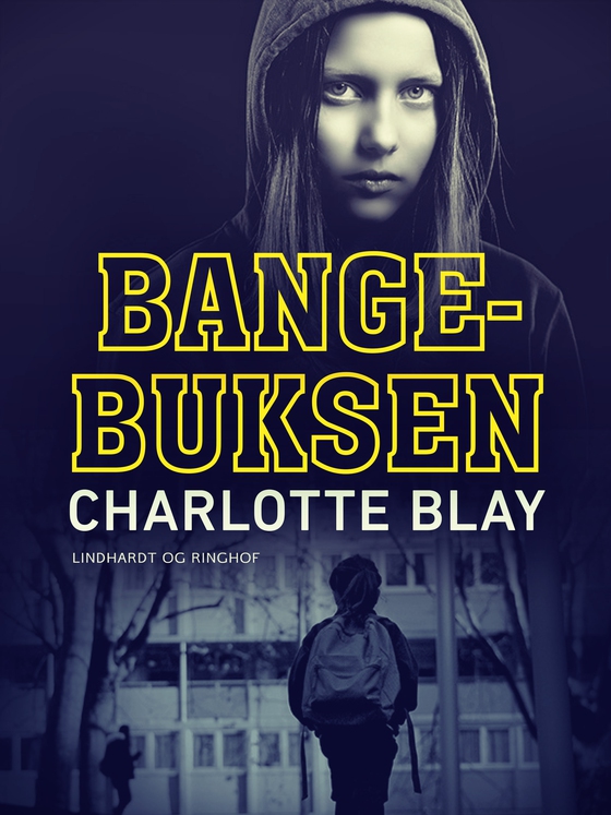 Bangebuksen (e-bog) af Charlotte Blay