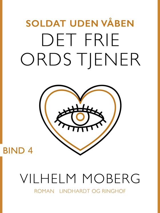 Soldat uden våben: Det frie ords tjener - Bind 4