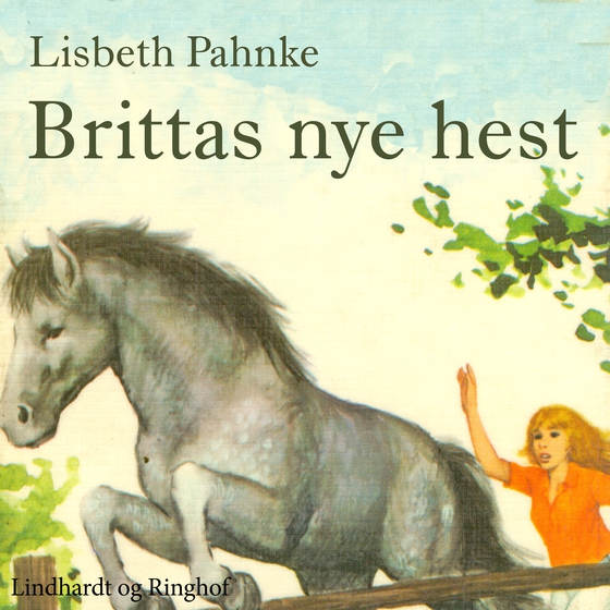 Brittas nye hest (lydbog) af Lisbeth Pahnke