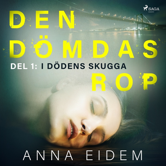 Den dömdas rop: Del 1 - I dödens skugga