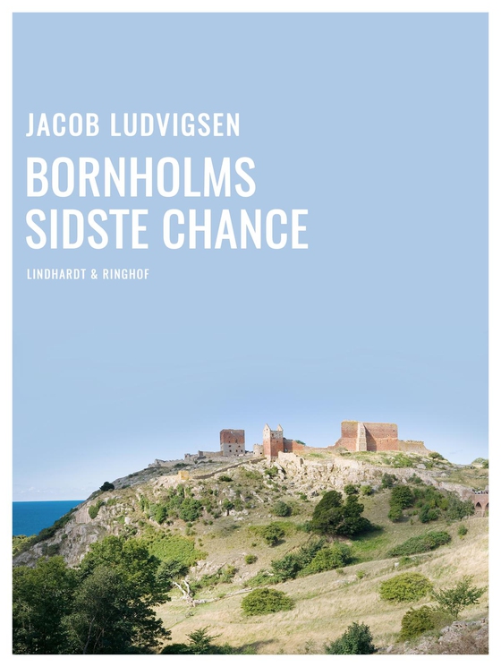Bornholms sidste chance (e-bog) af Jacob Ludvigsen