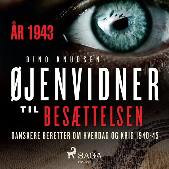 Øjenvidner til besættelsen - år 1943