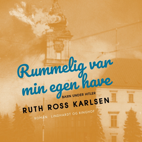 Rummelig var min egen have (lydbog) af Ruth Ross Karlsen