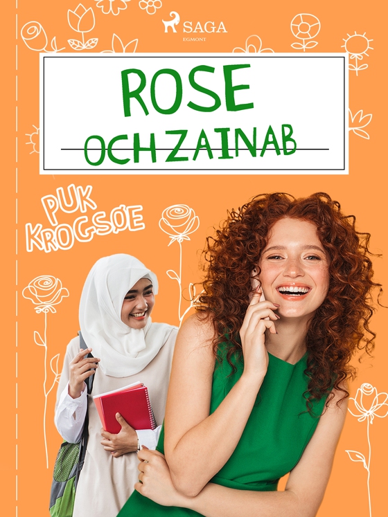 Rose 5: Rose och Zainab