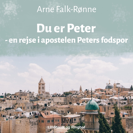 Du er Peter - en rejse i apostelen Peters fodspor