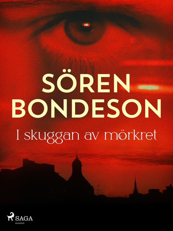 I skuggan av mörkret (e-bog) af Sören Bondeson