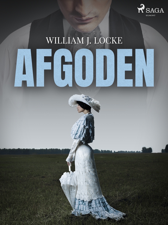 Afgoden (e-bog) af William J. Locke