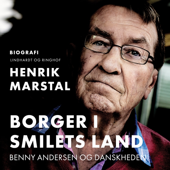 Borger i smilets land. Benny Andersen og danskheden (lydbog) af Henrik Marstal