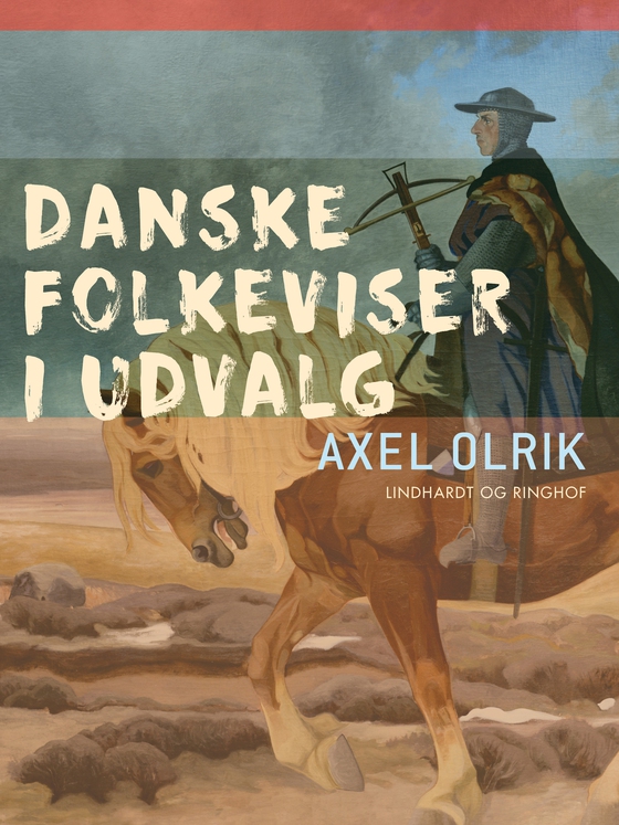 Danske folkeviser i udvalg (e-bog) af Axel Olrik