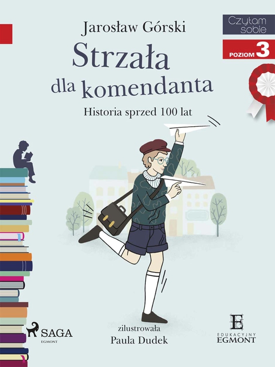 Strzała dla komendanta - Historia sprzed 100 lat (e-bog) af Jarosław Górski