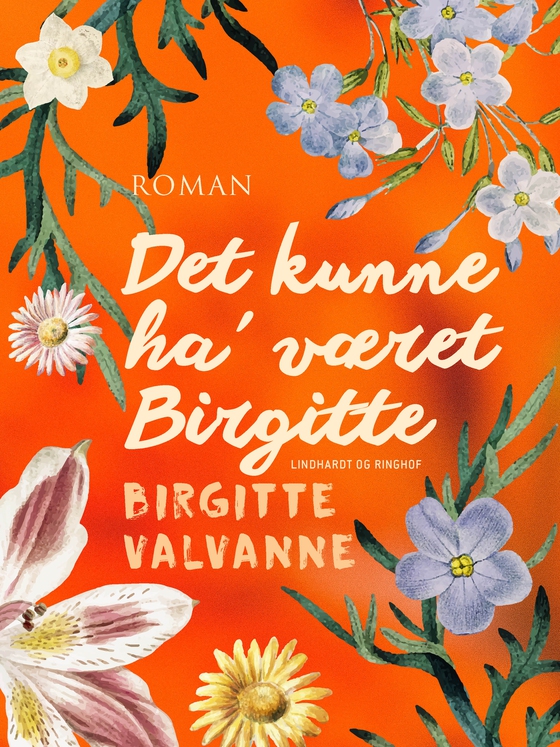 Det kunne ha  været Birgitte