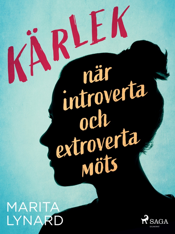 Kärlek : när introverta och extroverta möts (e-bog) af Marita Lynard