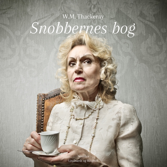 Snobbernes bog (lydbog) af W. M. Thackeray