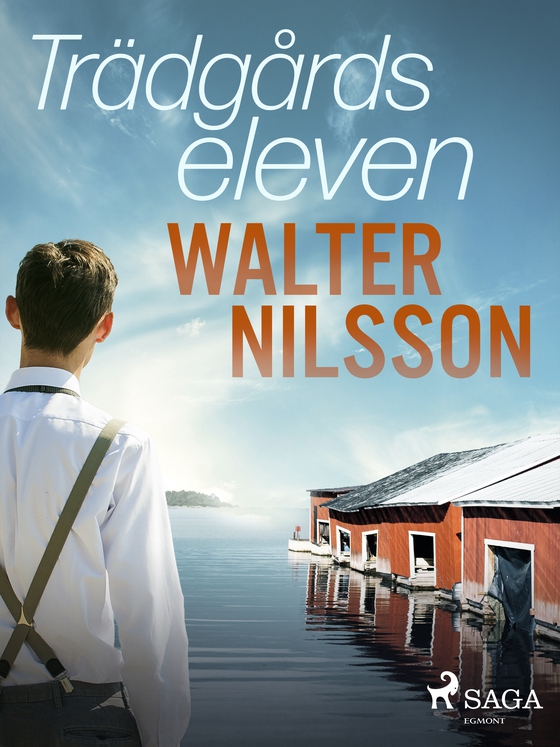 Trädgårdseleven (e-bog) af Walter Nilsson