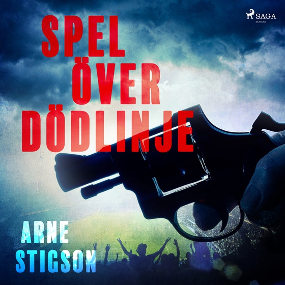 Spel över dödlinje (lydbog) af Arne Stigson