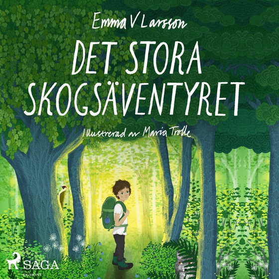 Det stora skogsäventyret (lydbog) af Emma V Larsson