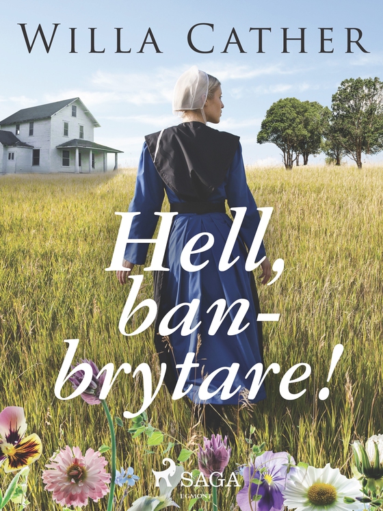 Hell, Banbrytare! (e-bog) af Willa Cather