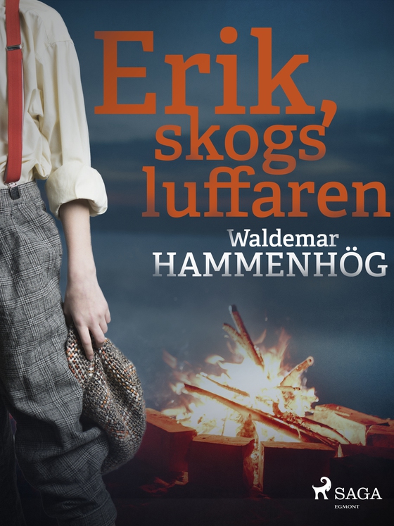 Erik, skogsluffaren