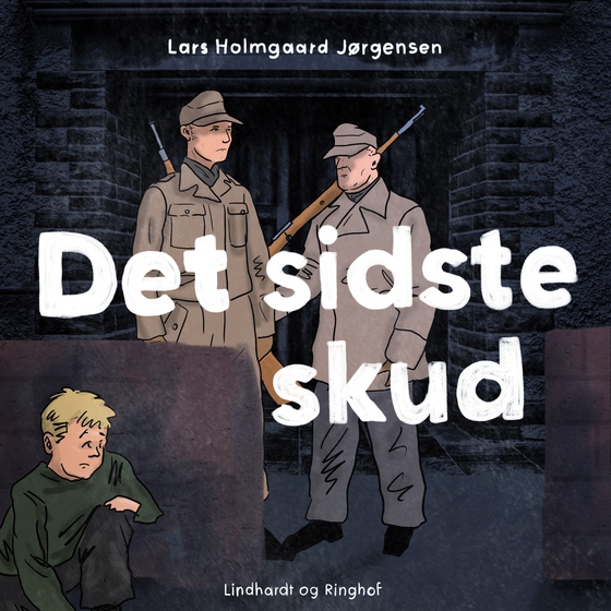 Det sidste skud (lydbog) af Lars Holmgaard Jørgensen